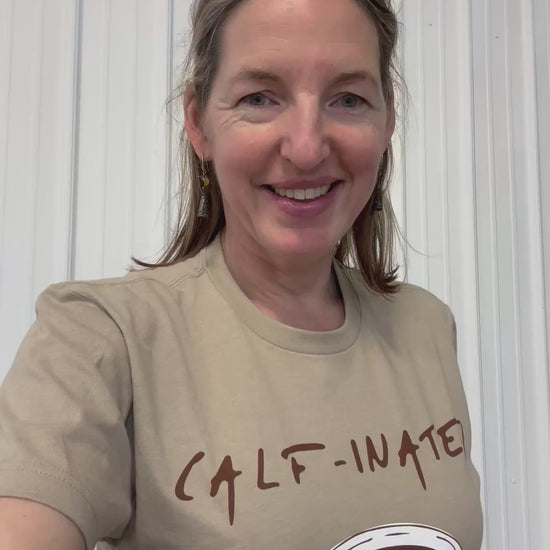 Calf Hero shirt funny calf-inated with a cup of coffee with an image of a calf on on the coffee mug.